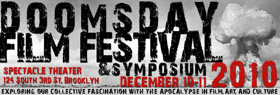 2010 Doomsday Film Festival & Symposium